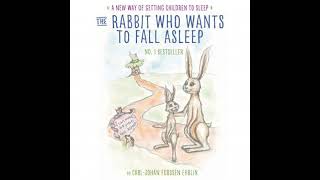 Rabbit Who Wants to Fall Asleep: A New Way of Getting Children to Sleep - Carl-Johan Forssén Ehrlin