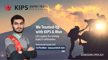 Win Your Dreams With KIPS Entry Tests Preparation | M Tayyab Latif 1st Position in NMDCAT 2020 (GB)