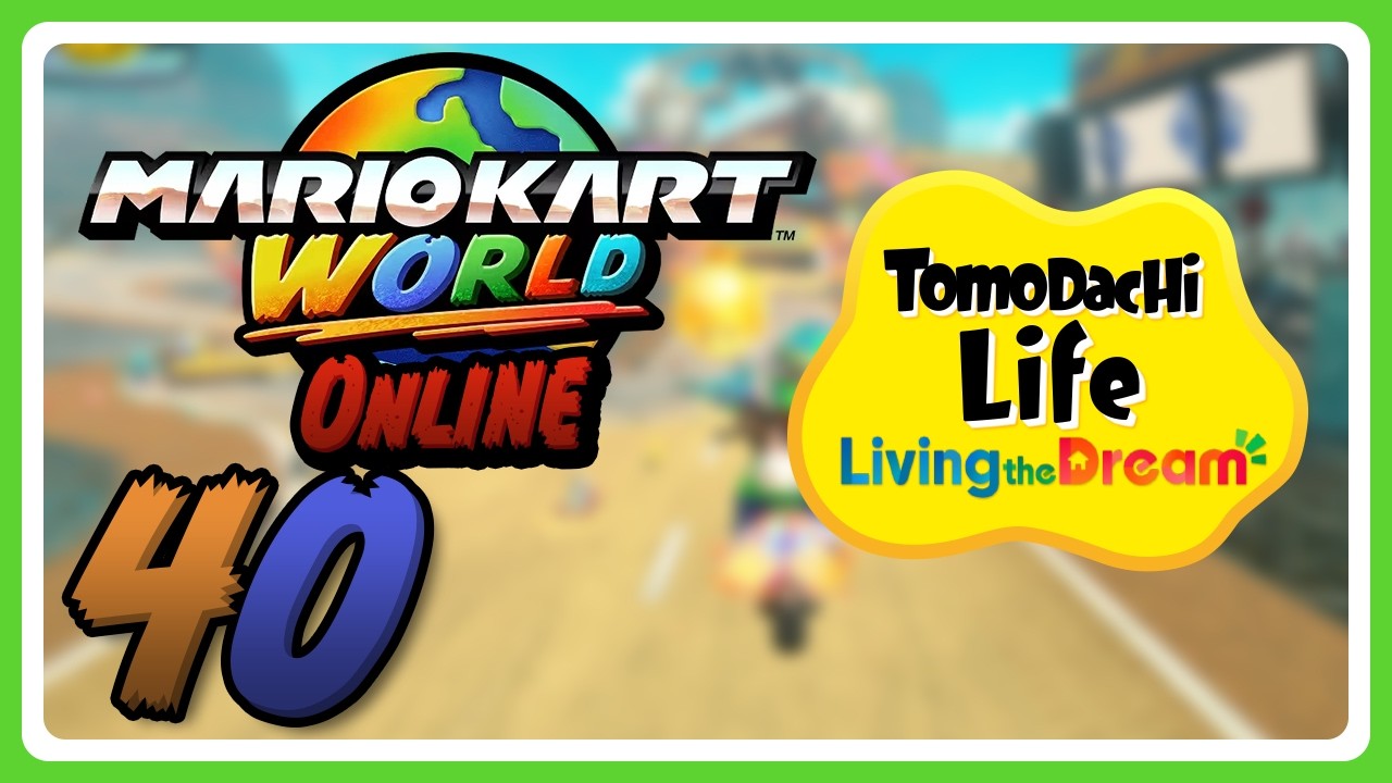 Reden wir über das neue Tomodachi Life | Mario Kart World Online Part 40