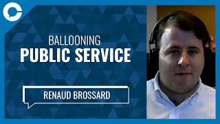 Ballooning Public Service (w/ Renaud Brossard, Montreal Economic Institute)