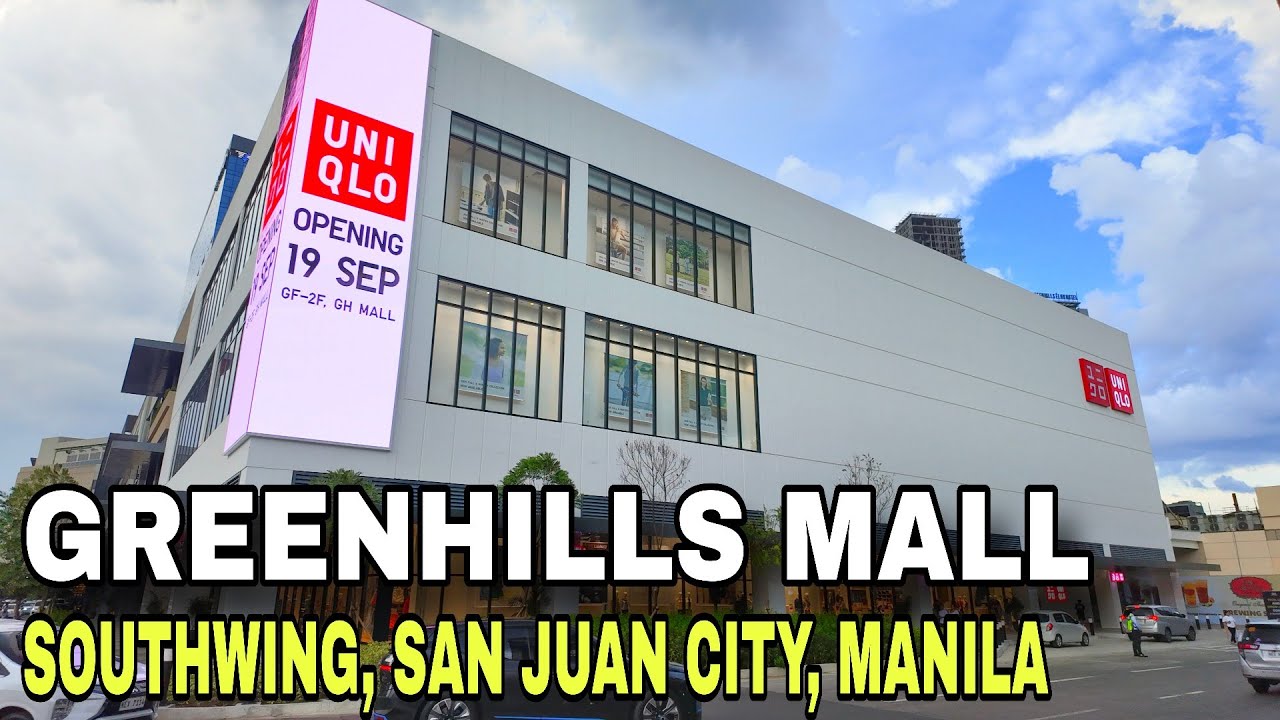 What's New in Greenhills Mall - GH Mall Shopping Center
