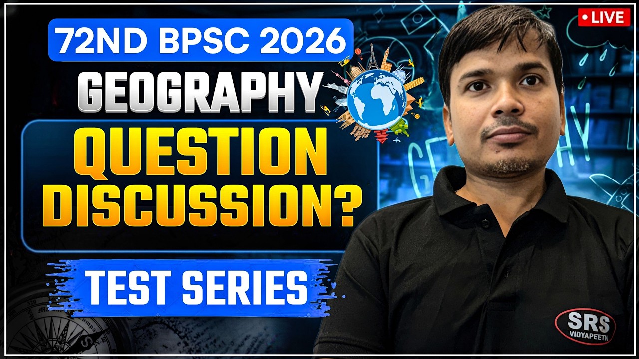 72nd BPSC Test Series Offline/Online Discussion II