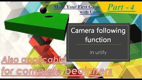 How to add camera follow function in unity in english
