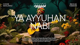 YA AYYUHAN NABI Sholawat Reggae (Cover by Irama Barokah) - Ai Khodijah