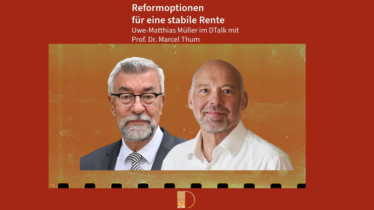 Reformoptionen für eine stabile Rente. DTalk mit Professor Dr. Marcel Thum