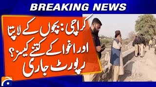 Karachi: 597 cases of missing and abduction of children reported in 2025, 579 recovered | Geo News