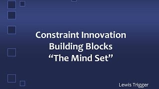 Constraint innovation building blocks. - Course Overview