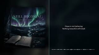 Still Becoming | Leander Winters | Official Lyric Video