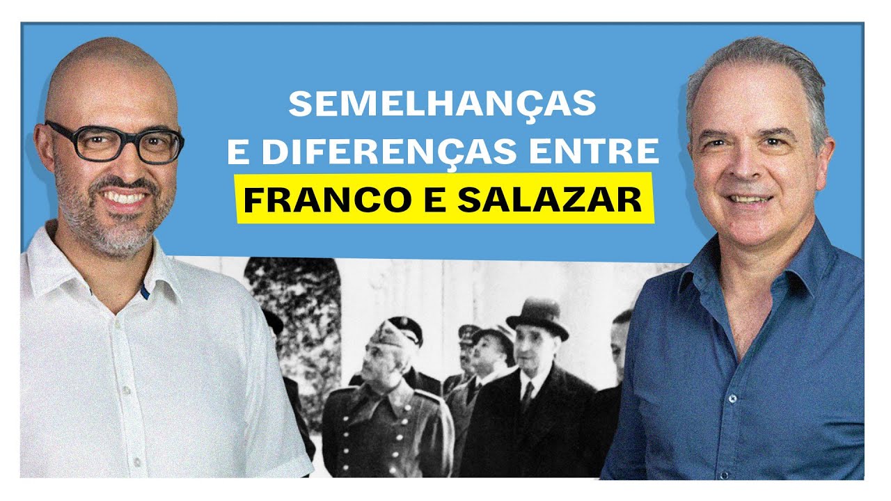 Semelhanças e diferenças entre Franco e Salazar | E o Resto é História