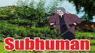 Subhuman, but Dante is singing while mowing the lawn