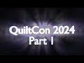 Quiltcon 2024 quilt show  part 1