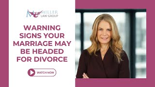 Warning Signs Your Marriage May Be Headed for Divorce