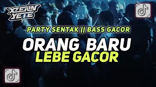 PARTY GACOR 🌴 ORANG BARU LEBE GACOR BY JAGO REMIX TERBARU 2025 !