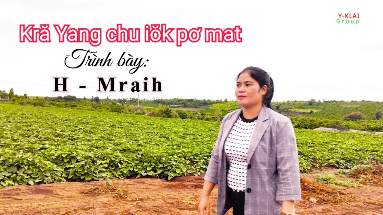 Kră Yang chu iŏk pơ mat | Thánh ca Bahnar | H-Mraih