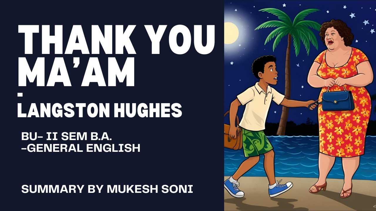 Thank You Ma am Langston Hughes BU 2nd Sem B A General English YouTube thank-you-ma-am-langston-hughes-bu-2nd-sem-b-a-general-english-youtube
