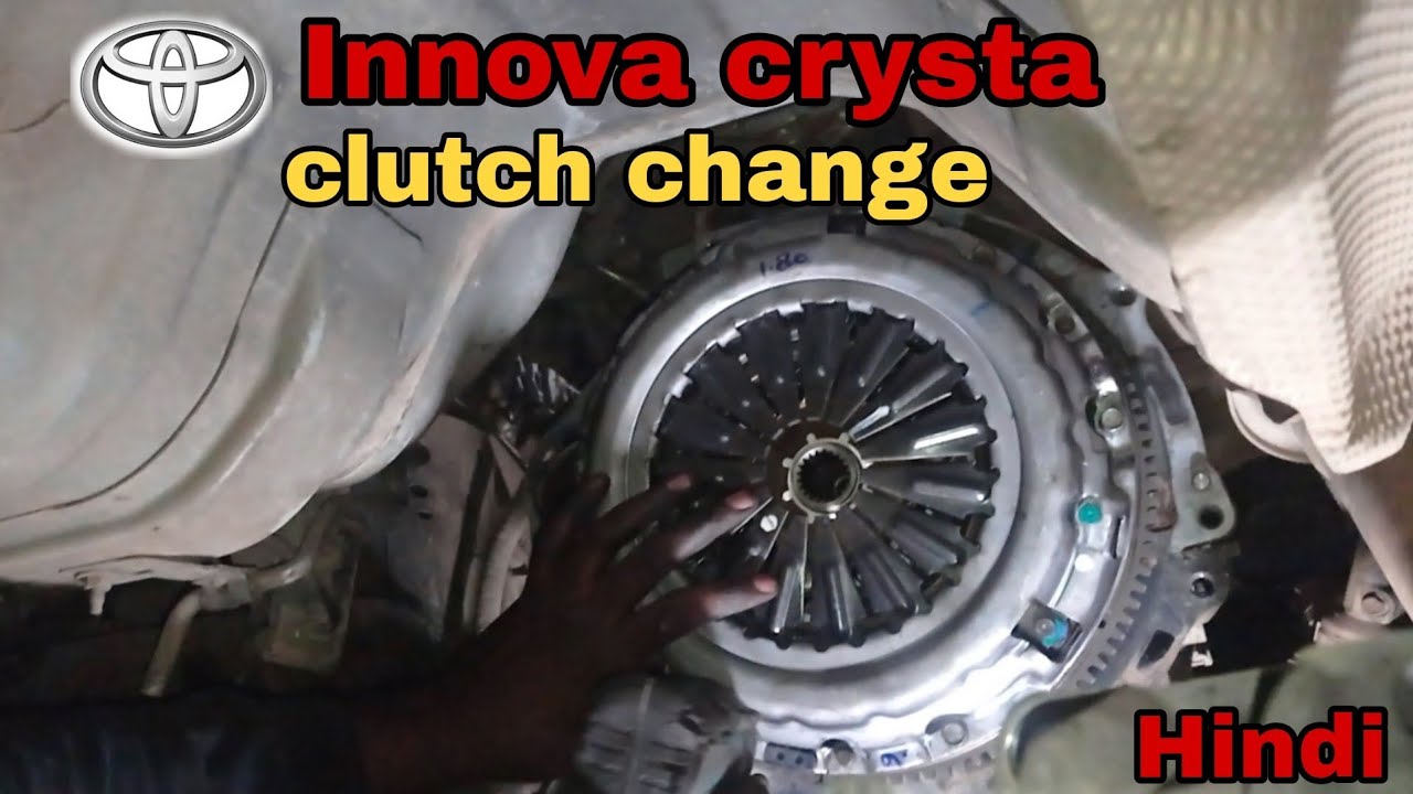 Toyota innova crysta clutch change | genuine parts full process 