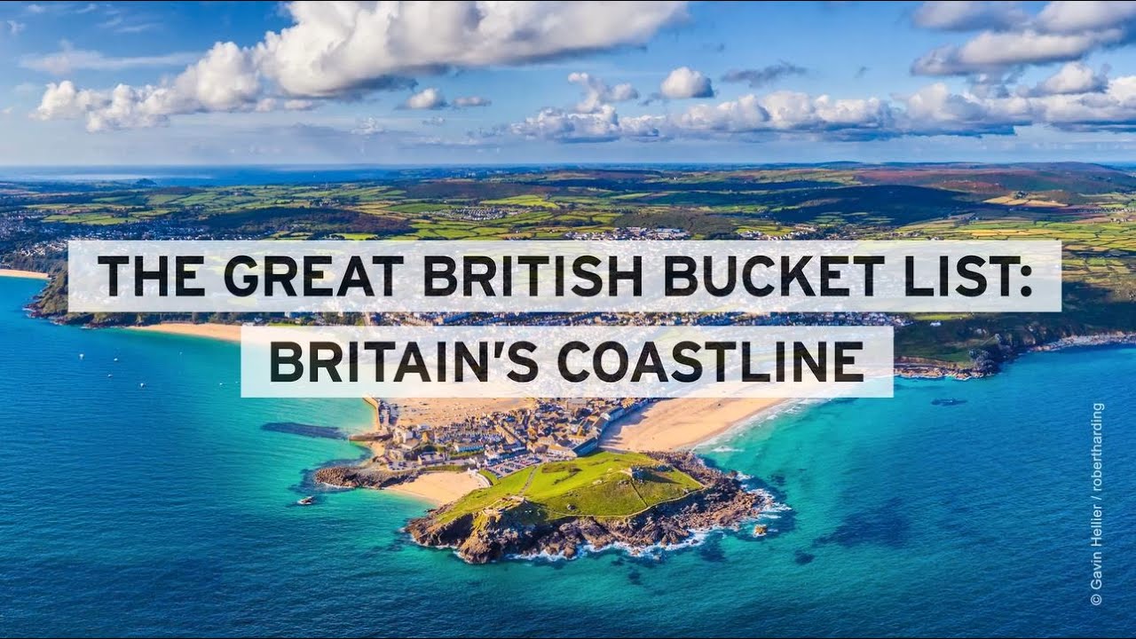 The Great British Bucket List Britain's Coastline YouTube