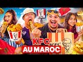 On teste le kfc du maroc avec nos soeurs 