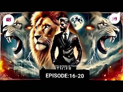 The Return Of Tiger Episode 16 20 Story Of Pocket FM Pocket FM