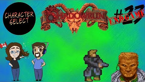 Shadowrun Part 23 - Mission Accomplished - CharacterSelect