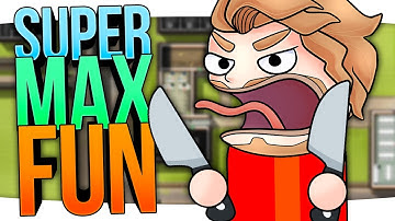Time for SUPER MAX FUN in PRISON ARCHITECT! (Part 13)