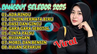Download Lagu ADA RINDU - CINCIN PERMATA BIRU - DASI DAN GINCU - GARA GARA SEBOTOL DANGDUT SELEBOR TERBARU 2025 MP3