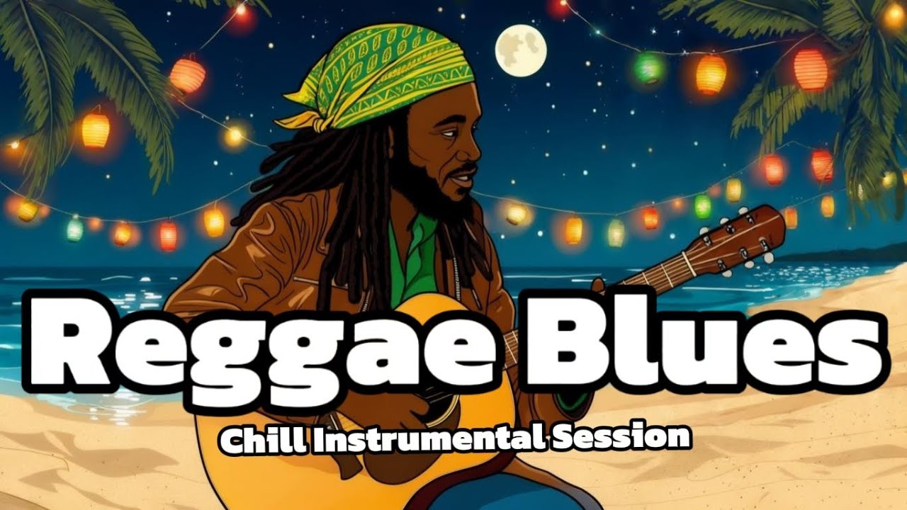 2-Hour Reggae Blues • Chill Instrumental Session - YouTube