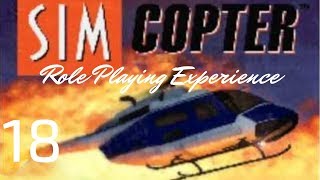 SimCopter Role Playing Experience 18