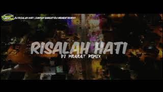 Santuy banget !!! Dj Risalah Hati (Dj Mbabat Remix)