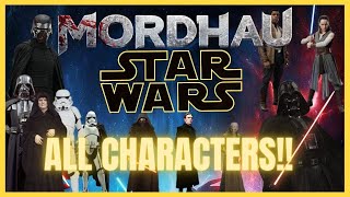 MORDHAU STAR WARS ALL CHARACTERS SHOWCASE MORDHAU STAR WARS ALL CHARACTERS SHOWCASE