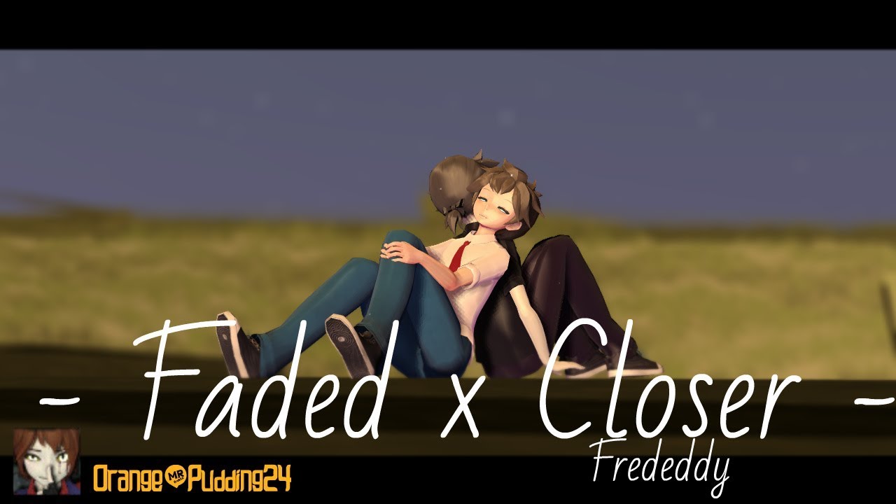(MMD x FNaFHS) Faded x Closer