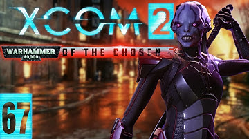Assassinating the Assassin | XCom 2 Warhammer of the Chosen Part 67