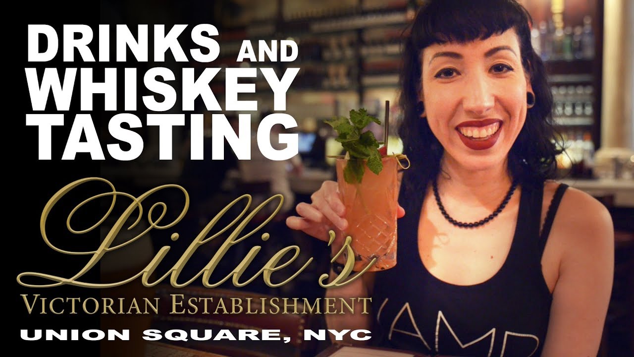 Lillie's Victorian Establishment NYC Drinks & Whiskey Tasting / Union