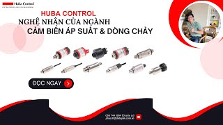 Giới thiệu nhà máy Huba Control tại Thụy Sĩ