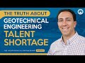 How to Survive the Geotechnical Engineering Talent Shortage in 2024