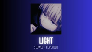 Light - Ptasinski Slowed Reverbed