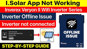 I.Solar App Not Working? | Inverex Inverter Offline Issue | Inverter Not Connecting To WIFI