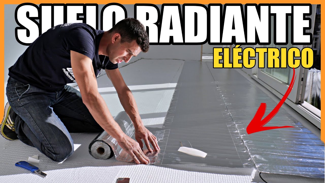🔶Instalación SUELO RADIANTE ELECTRICO🔶 Para Suelos Flotantes