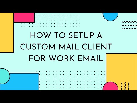 How To Setup Custom Mail Client For Work Email (Thunderbird)