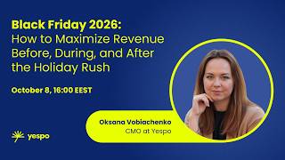 Black Friday 2026: How to Maximize Revenue Before, During, and After the Holiday Rush
