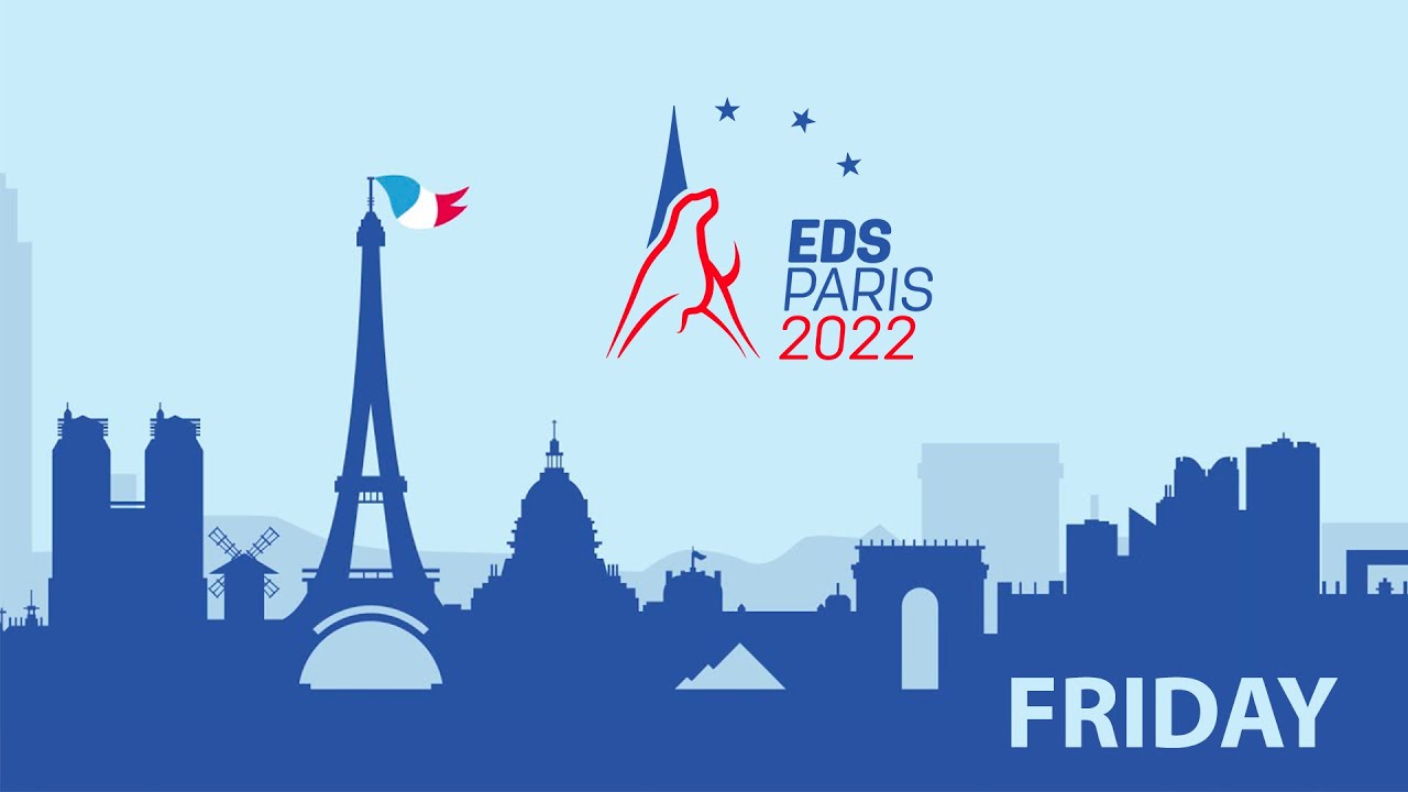 EDS 2022 Paris - Friday