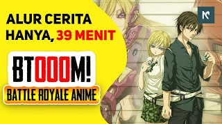 SELURUH Alur Cerita Anime BTOOOM!, HANYA 39 MENIT