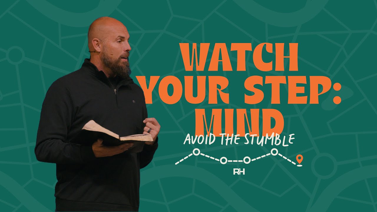 Watch Your Mind | Rockharbor Church | Keith Harrington 