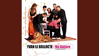 Video thumbnail of "Yvan le Bolloc'h & Ma Guitare S'Appelle Reviens - Cantique du gitan"