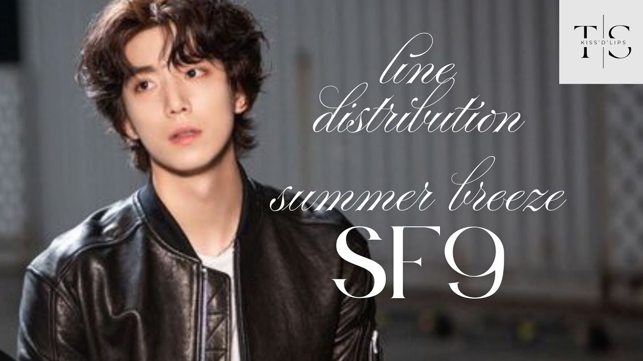SF9 (에스에프나인) - Summer Breeze - LINE DISTRIBUTION