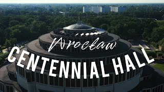 Centennial Hall | Hala Stulecia - Wrocław, Poland - UNESCO World Heritage Site
