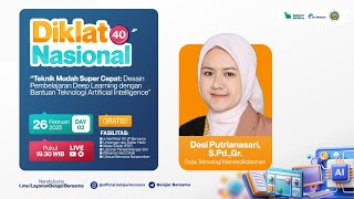 Hari 2 : Diklat Desain Pembelajaran Deep Learning dengan Bantuan Teknologi Artificial Intelligence