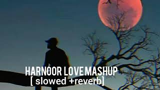 Harnoor Love Mashup 2023 Waalian X Chan Vekhya X Moonlight X Jatta Official Pooran