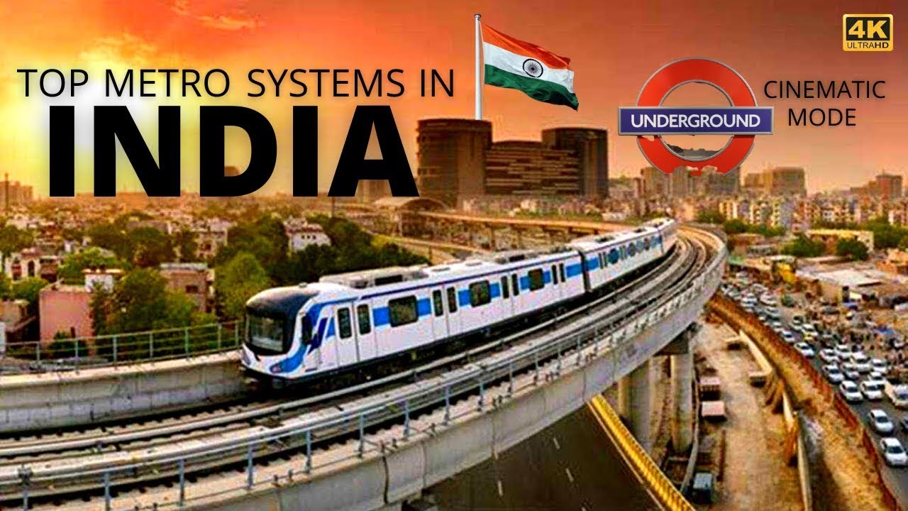 Top metro systems of India in cinematic mode largest metro network in