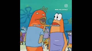 SpongeBob Cussing is Interesting 😂😂😂